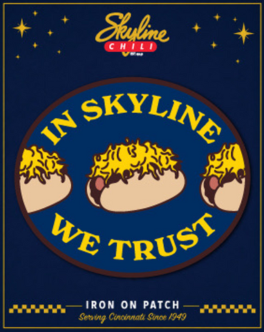 Skyline Chili In Skyline We Trust Blue Patch
